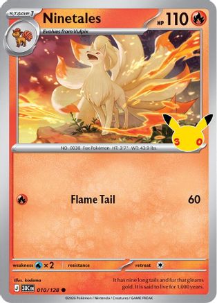 Ninetales 010/128  - Holofoil ME 30th Celebration - Common