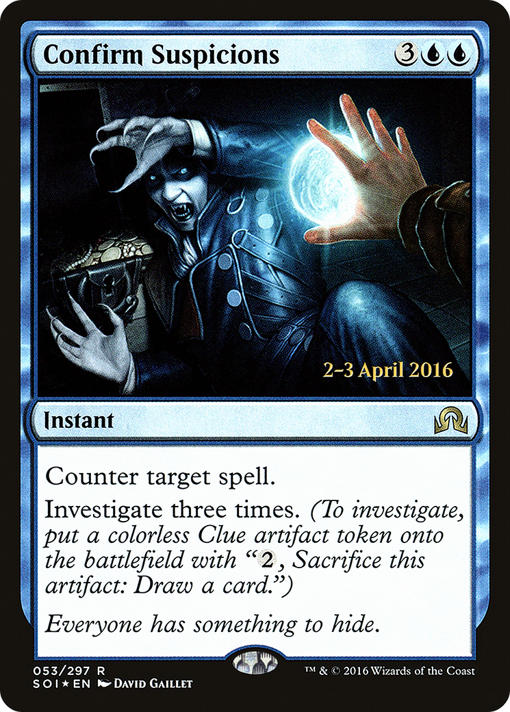 Confirm Suspicions (PRE-53S) - Shadows over Innistrad Promos Foil