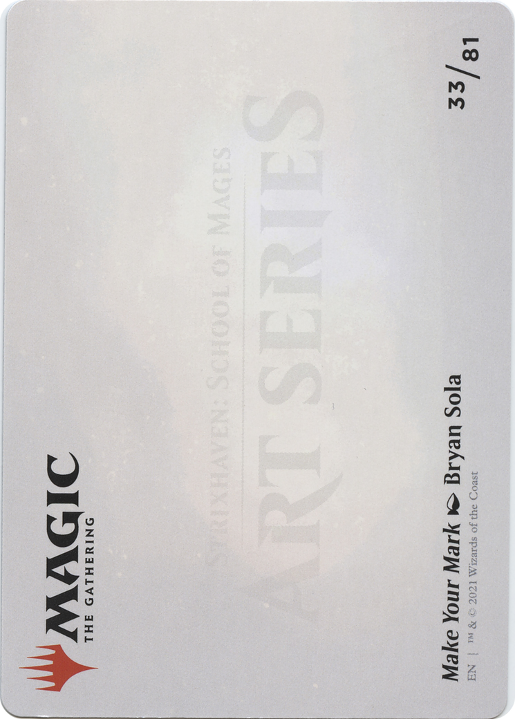 Make Your Mark // Make Your Mark (ASTX-033) - Strixhaven Art Series (Borderless) Foil
