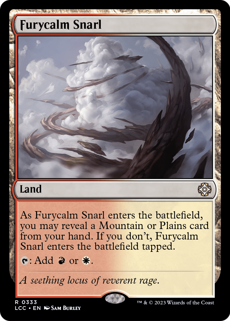 Furycalm Snarl (LCC-333) - The Lost Caverns of Ixalan Commander