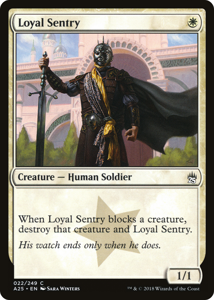Loyal Sentry (A25-022) - Masters 25