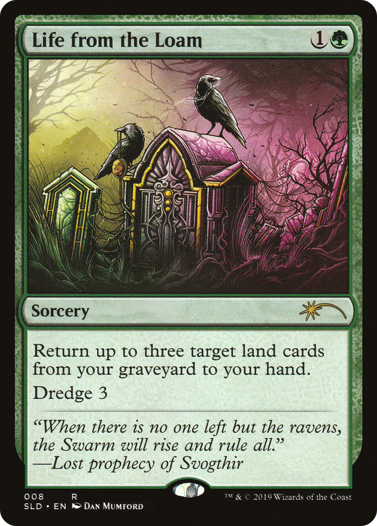 Life from the Loam (SLD-008) - Secret Lair Drop