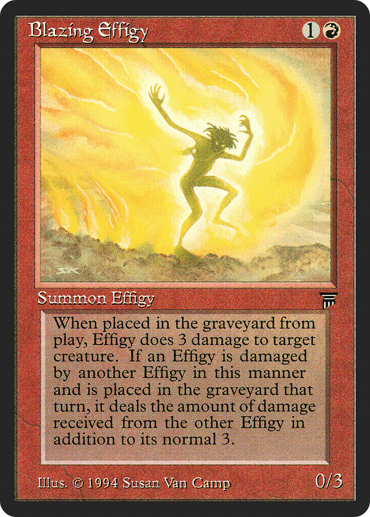 Blazing Effigy (LEG-) - Legends