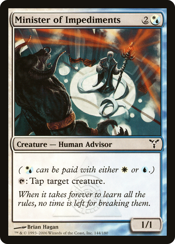 Minister of Impediments (DIS-144) - Dissension