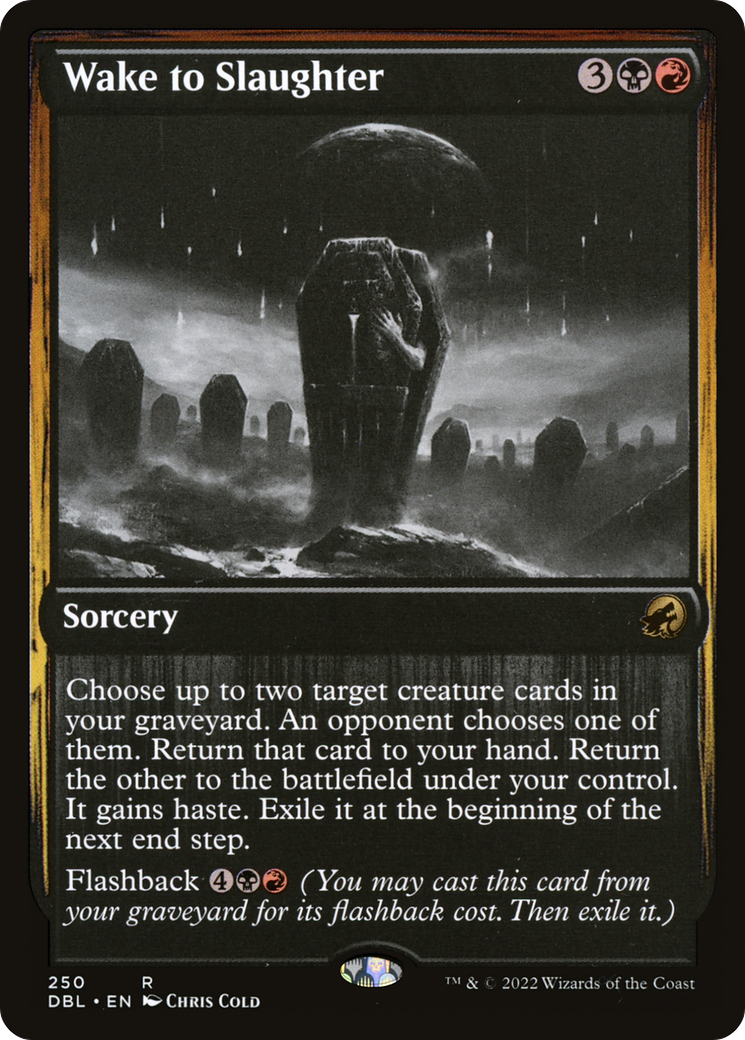Wake to Slaughter (DBL-250) - Innistrad: Double Feature