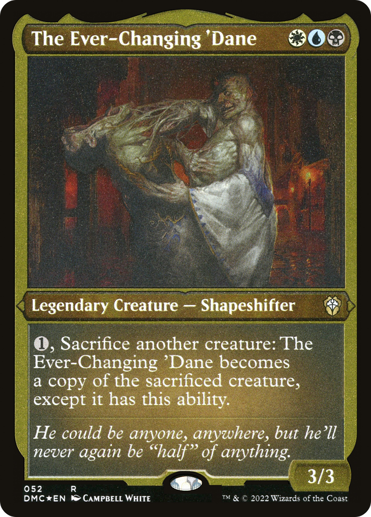 The Ever-Changing 'Dane (Foil Etched) (DMC-052) - Dominaria United Commander Foil