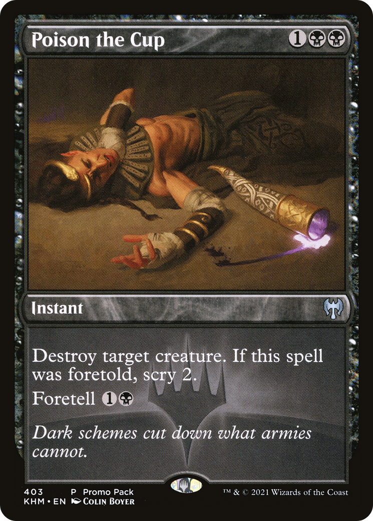 Poison the Cup (PPKHM-403) - Kaldheim Foil