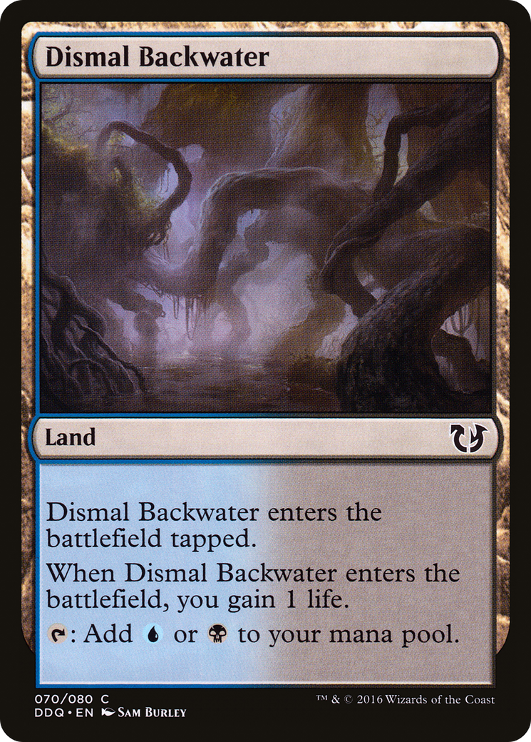 Dismal Backwater (DDQ-070) - Duel Decks: Blessed vs. Cursed