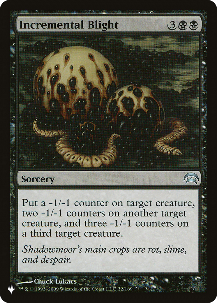 Incremental Blight (LIST-HOP-32) - The List