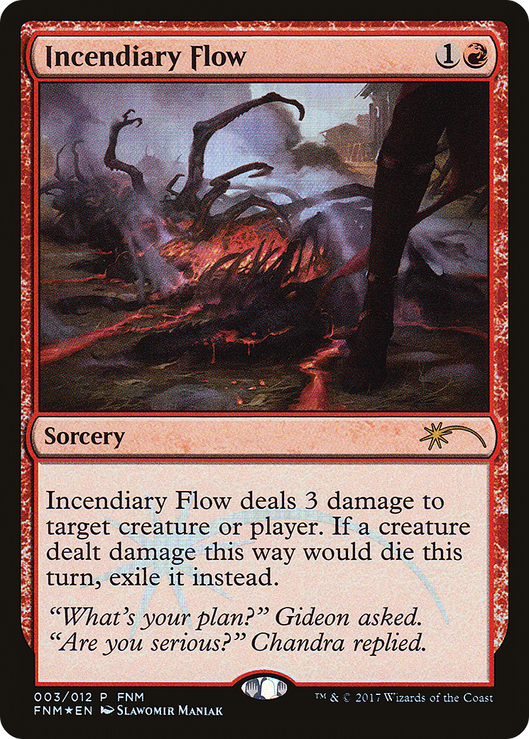 Incendiary Flow (FNM-003) - Friday Night Magic 2017 Foil