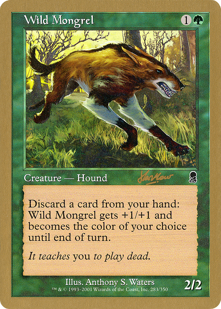 Wild Mongrel - 2002 Sim Han How (ODY) (WCD-SHH283) - World Championship Decks 2002