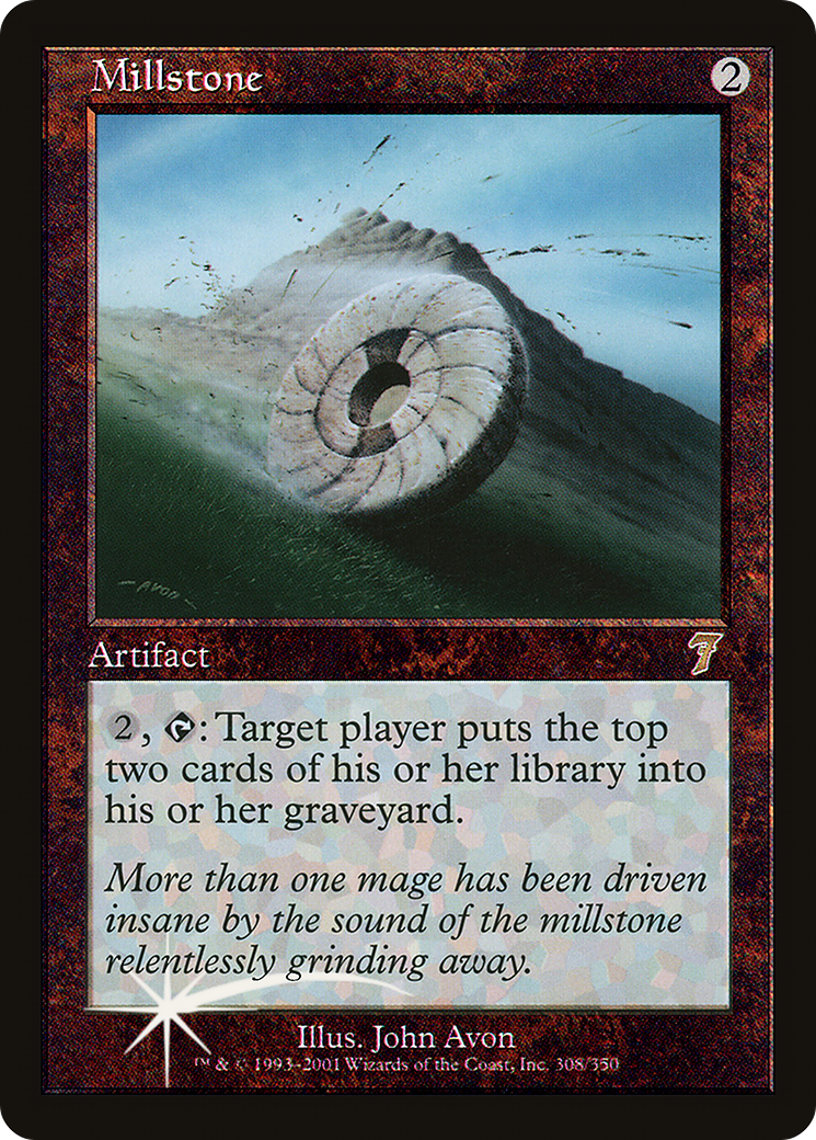 Millstone (7ED-308★) - 7th Edition Foil