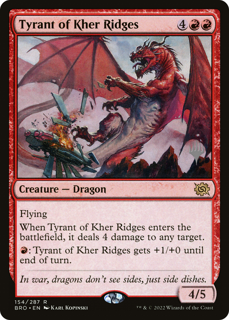 Tyrant of Kher Ridges (PPBRO-154) - The Brothers' War Promos Foil