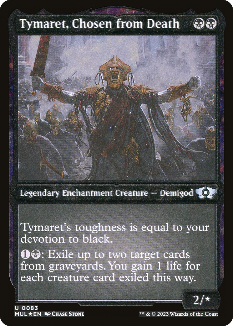 Tymaret, Chosen from Death (Foil Etched) (MUL-083) - Multiverse Legends: (enchantment) Foil