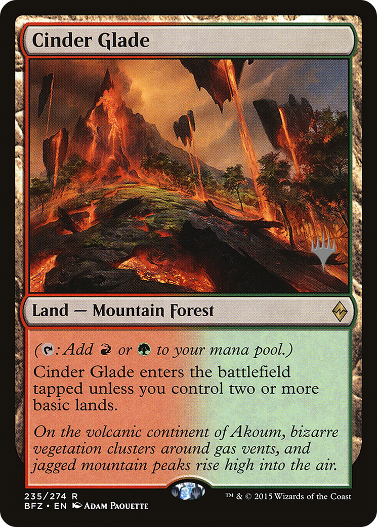 Cinder Glade (PPKHM-235) - Battle for Zendikar Promos