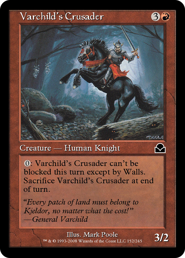 Varchild's Crusader (ME2-152) - Masters Edition II