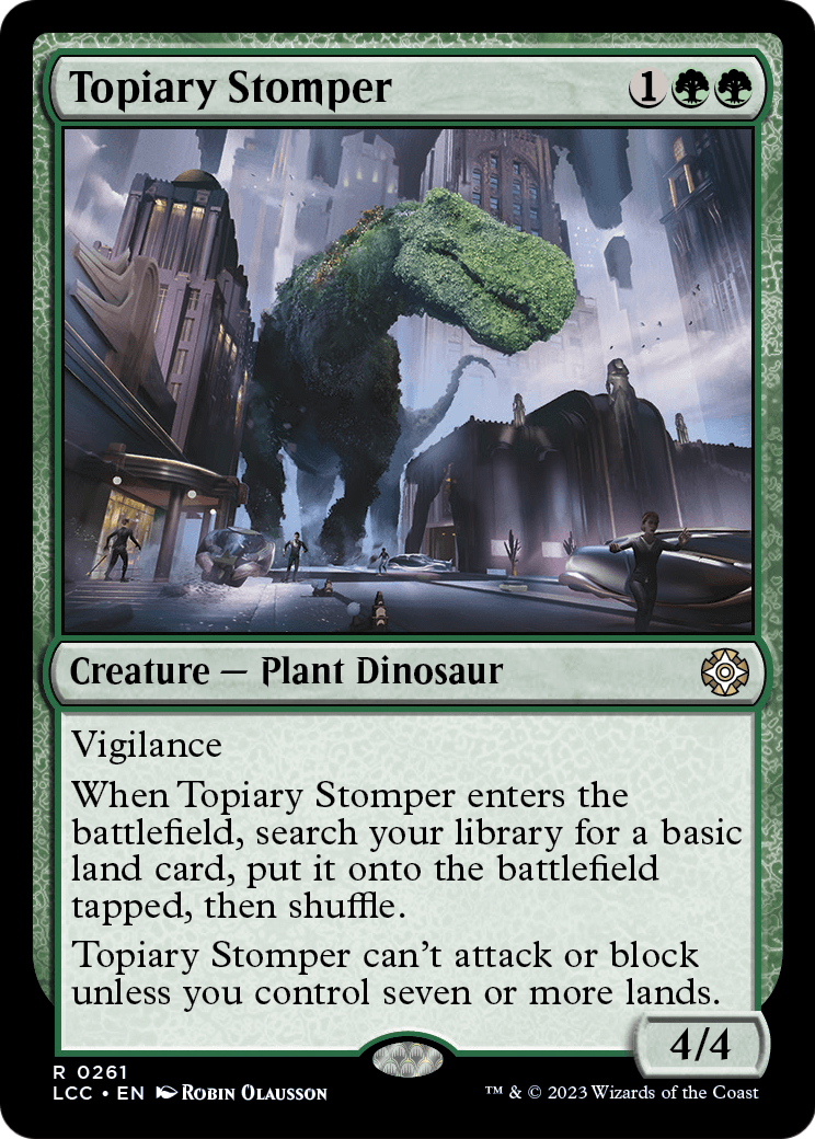 Topiary Stomper (LCC-261) - The Lost Caverns of Ixalan Commander