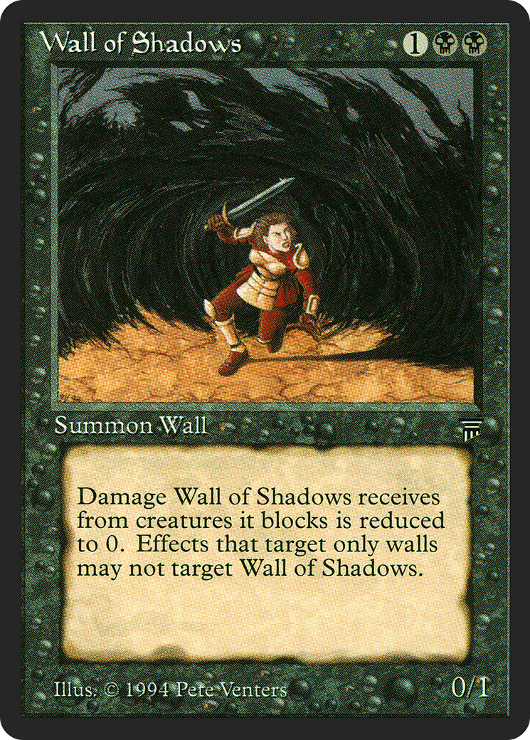 Wall of Shadows (LEG-) - Legends