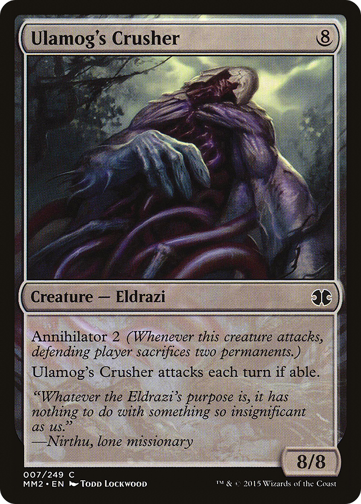 Ulamog's Crusher (MM2-007) - Modern Masters 2015