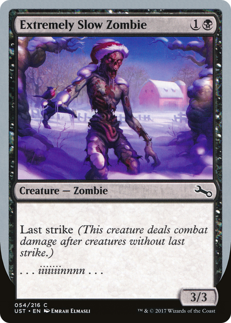 Extremely Slow Zombie (C) (UST-54C) - Unstable