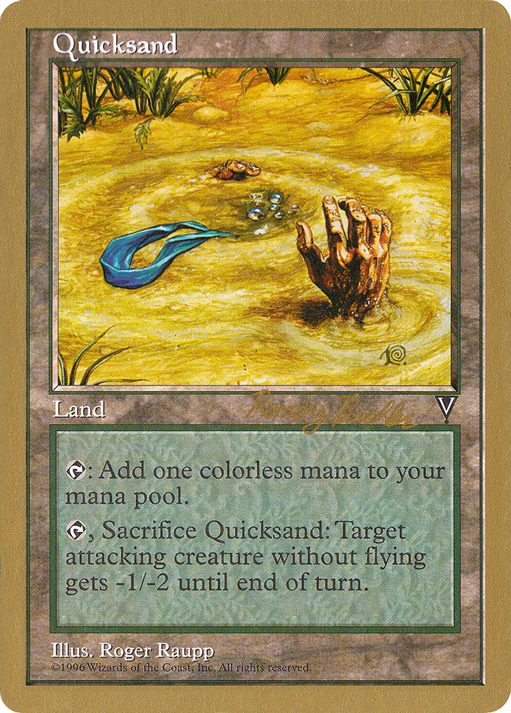 Quicksand - 1998 Randy Buehler (VIS) (WCD-) - World Championship Decks 1998